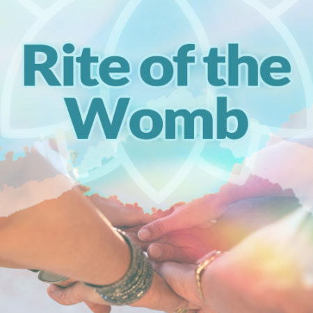 Rite of the Womb